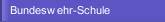 Bundeswehr-Schule 
